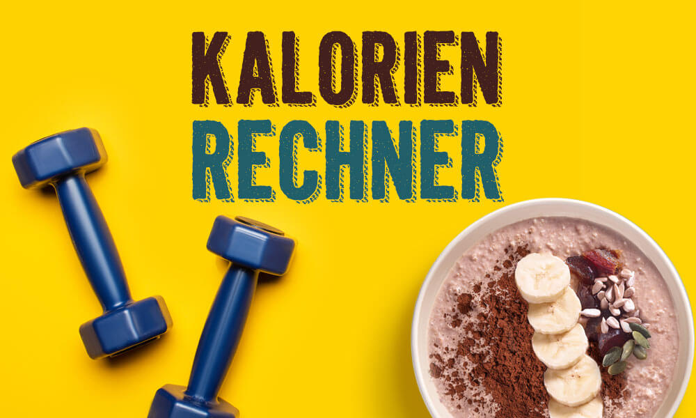 Kalorienbedarf berechnen – Kostenlosen Kalorienrechner nutzen!